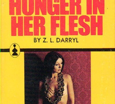 A Hunger In Her Flesh by Z.L. Darryl