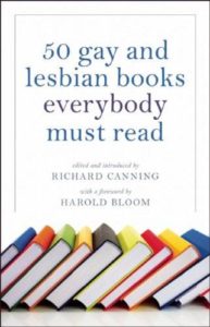 50 Gay and Lesbian Books Everybody Must Read by Richard Canning, 2009 Alyson Books trade paperback