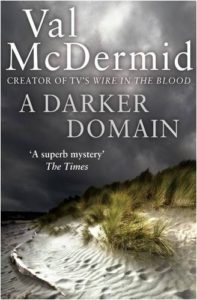 A Darker Domain by Val McDermid, 2009 Harper trade paperback