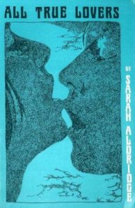 All True Lovers by Sarah Aldridge, 1982 Naiad Press trade paperback