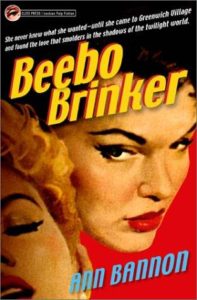 Beebo Brinker by Ann Bannon, 2001 Cleis Press trade paperback