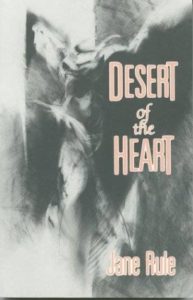 Desert Of The Heart by Jane Rule, 1991 Talonbooks trade paperback