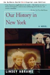 Our History In New York by Linsey Abrams, 1995 Great Marsh Press trade paperback