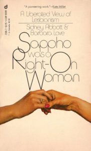 Sappho Was a Right-On Woman by Sidney Abbott; Barbara Love, 1978 Day Book mass market paperback