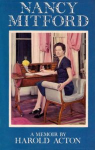 Nancy Mitford by Harold Acton, 1975 Hamish Hamilton hardcover
