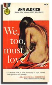 We, Too, Must Love by Ann Aldrich, 1958 Gold Medal Giant mass market paperback