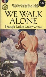 We Walk Alone by Ann Aldrich, 1956 Gold Medal mass market paperback