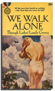 We Walk Alone by Ann Aldrich, 1955 Gold Medal mass market paperback