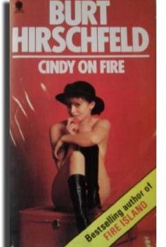 Cindy on Fire by Burt Hirschfeld