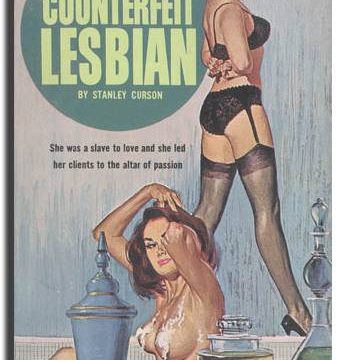 Counterfeit Lesbian by Stanley Curson