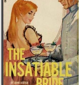 The Insatiable Bride by John Dexter