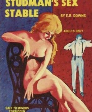 Studman’s Sex Stable by E. R. Downs
