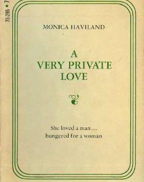 A Very Private Love by Monica Haviland