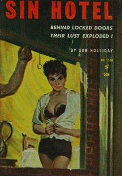 Sin Hotel by Don Holliday; Hal Dresner