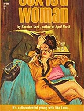 Sex Is A Woman by Sheldon Lord