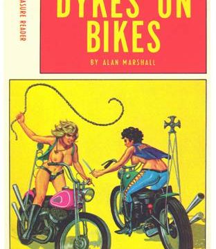 Dykes on Bikes by Alan Marshall