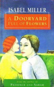 A Dooryard Full of Flowers by Isabel Miller, 1994 Women's Press trade paperback
