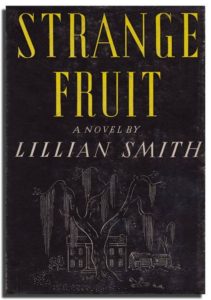 Strange Fruit by Lillian Smith, 1944 Reynal & Hitchcock hardcover