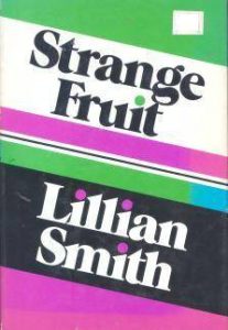 Strange Fruit by Lillian Smith, 1972 Harcourt Brace Jovanovich hardcover