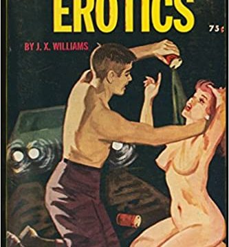 The Erotics by J.X. Williams