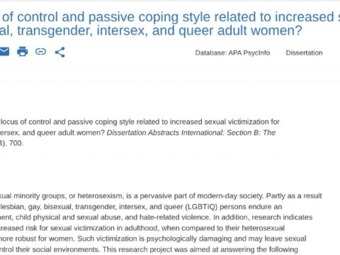 Are External Locus of Control and Passive Coping Style Related to Increased Sexual Victimization for Lesbian, Bisexual, Transgender, Intersex, and Queer Adult Women? by Emily J. Rastall
