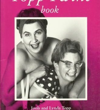 The Topp Twins Book by Jools Topp