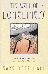 The Well of Loneliness: A 1920s Classic of Lesbian Fiction by Radclyffe Hall, 1990 Anchor paperback