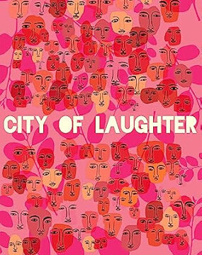 City of Laughter by Fruchter Temim