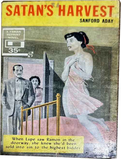 Satan's Harvest by Sanford Aday, 1957 mass market paperback, Fabian