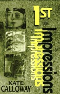 1st Impressions by Kate Calloway, 1996 Naiad Press trade paperback