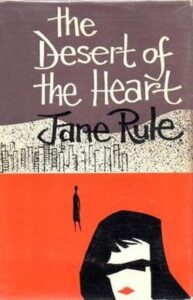 Desert Of The Heart by Jane Rule, 1964 Macmillan hardcover