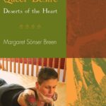 Narratives of Queer Desire: Deserts of the Heart by Margaret Sonser Breen